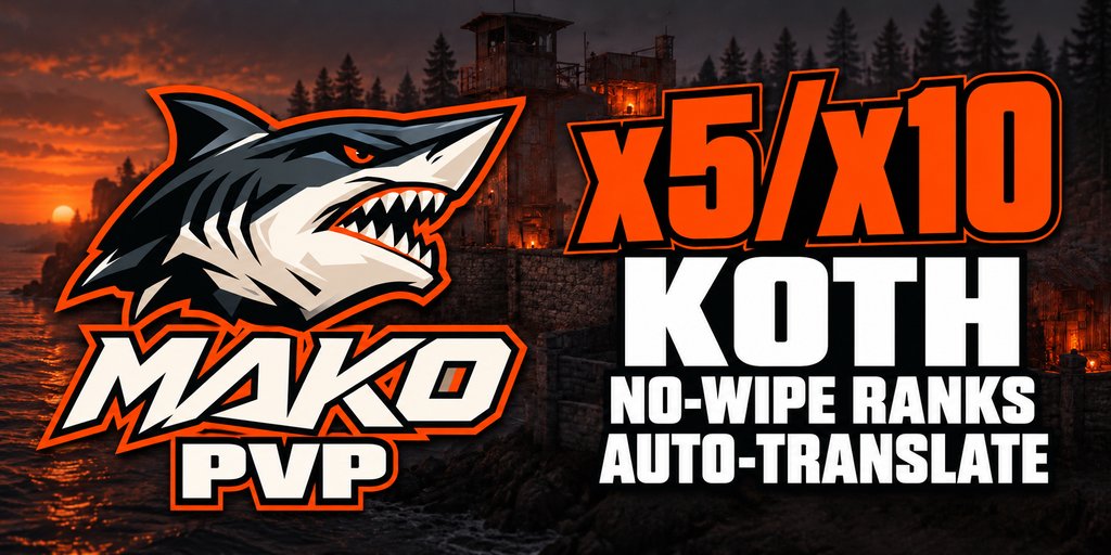 MAKO PvP server banner: x5/x10, KOTH, no-wipe ranks, auto-translate